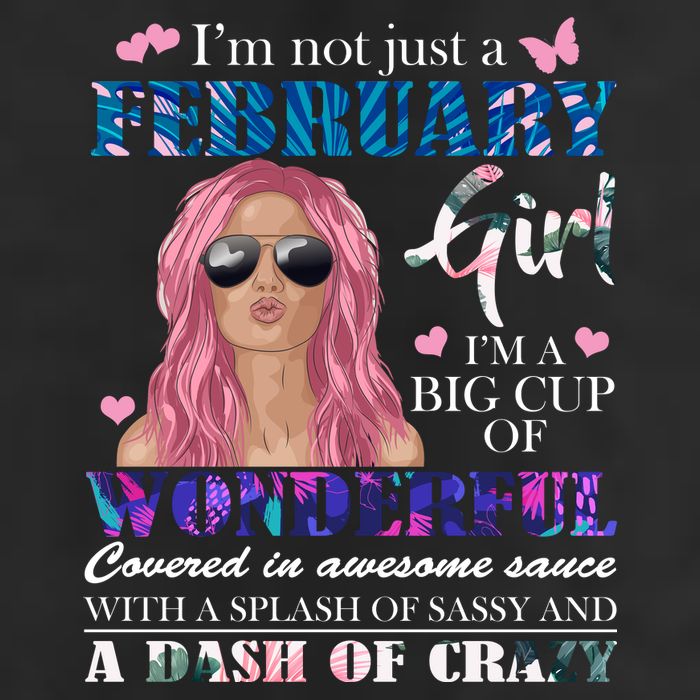 Not Just A February Girl Wonderful Sassy Birthday  25L Jumbo Tote