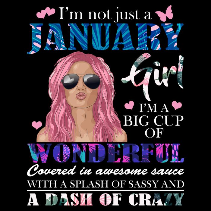 Not Just A Janurary Girl Wonderful Sassy Birthday  Cooling Performance Crew T-Shirt