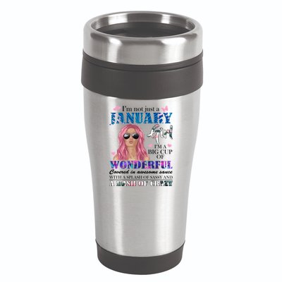 Not Just A Janurary Girl Wonderful Sassy Birthday  16oz Travel Tumbler