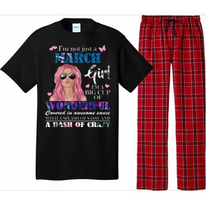 Not Just A March Girl Wonderful Sassy Birthday  Pajama Set