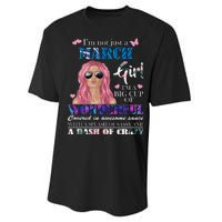 Not Just A March Girl Wonderful Sassy Birthday  Performance Sprint T-Shirt