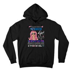 Not Just A March Girl Wonderful Sassy Birthday  Tall Hoodie