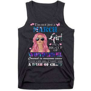 Not Just A March Girl Wonderful Sassy Birthday  Tank Top