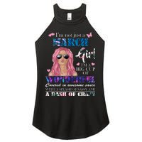 Not Just A March Girl Wonderful Sassy Birthday  Women's Perfect Tri Rocker Tank