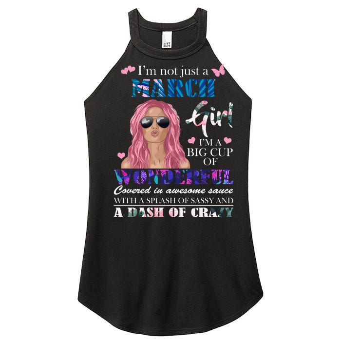 Not Just A March Girl Wonderful Sassy Birthday  Women's Perfect Tri Rocker Tank