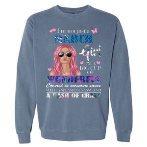 Not Just A March Girl Wonderful Sassy Birthday  Garment-Dyed Sweatshirt