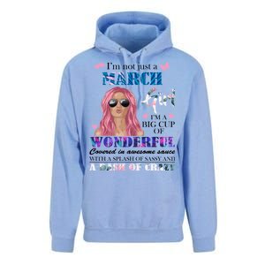 Not Just A March Girl Wonderful Sassy Birthday  Unisex Surf Hoodie