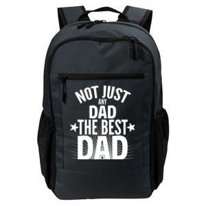 Not Just Any Dad The Best Dad Daily Commute Backpack