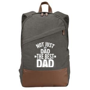 Not Just Any Dad The Best Dad Cotton Canvas Backpack