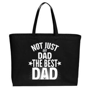 Not Just Any Dad The Best Dad Cotton Canvas Jumbo Tote