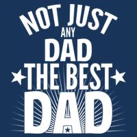 Not Just Any Dad The Best Dad Drawstring Bag