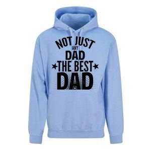 Not Just Any Dad The Best Dad Unisex Surf Hoodie