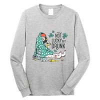 Not Lucky But Drunk Long Sleeve Shirt