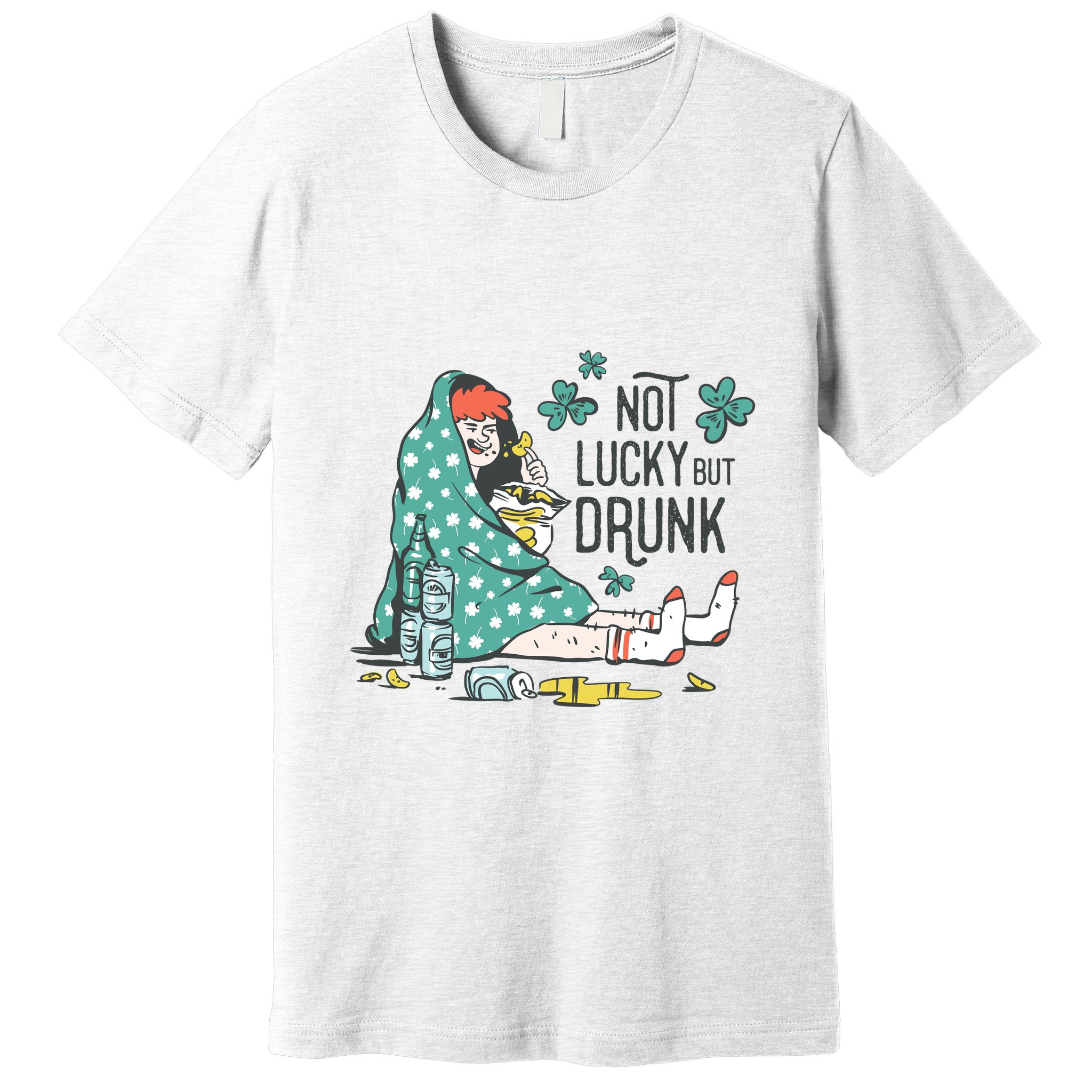 Not Lucky But Drunk Premium T-Shirt