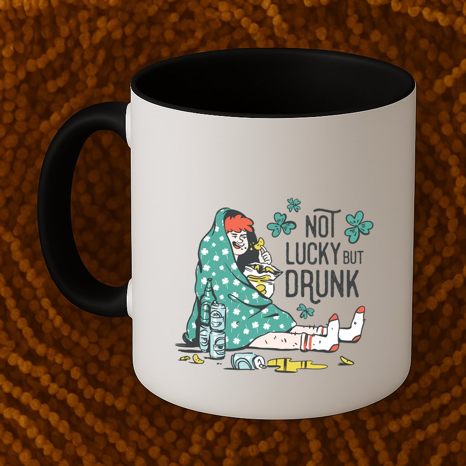 Not Lucky But Drunk Mug