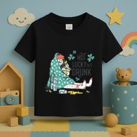 Not Lucky But Drunk Toddler T-Shirt