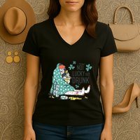 Not Lucky But Drunk Women's V-Neck T-Shirt
