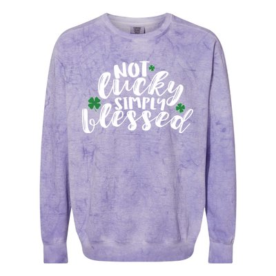 Not Lucky Simply Blessed Colorblast Crewneck Sweatshirt