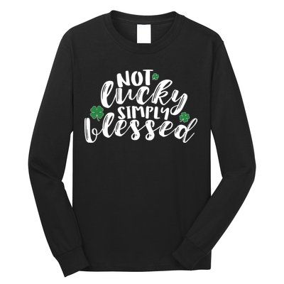Not Lucky Simply Blessed Long Sleeve Shirt