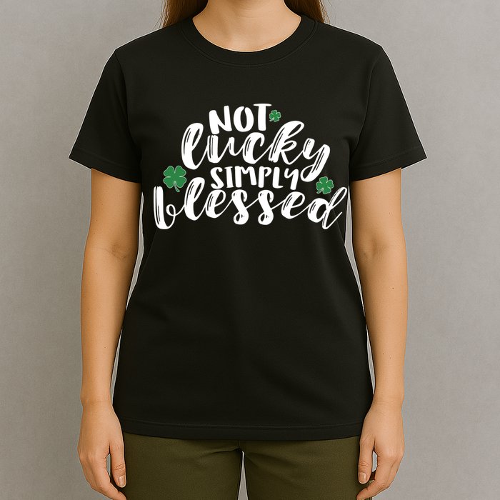 Not Lucky Simply Blessed T-Shirt