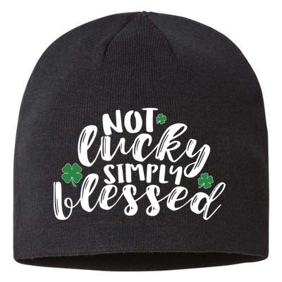 Not Lucky Simply Blessed Sustainable Beanie