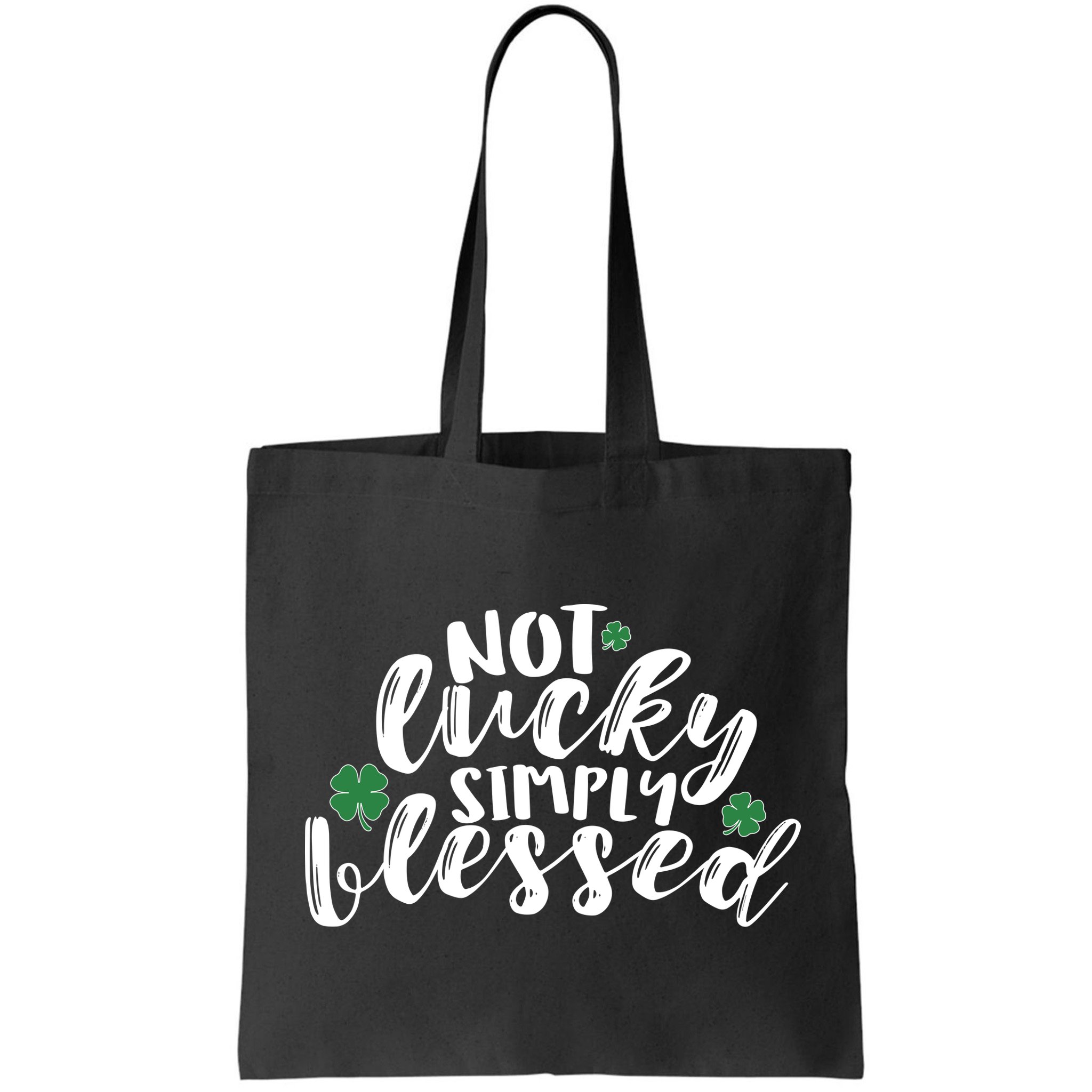 Not Lucky Simply Blessed Bag