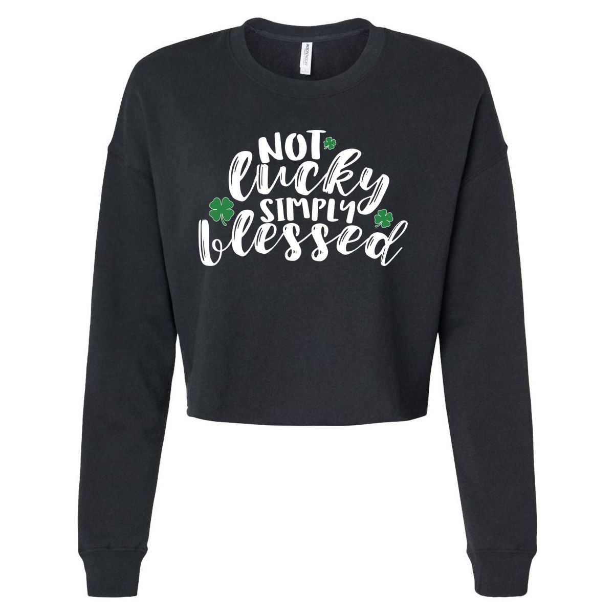 Not Lucky Simply Blessed Cropped Pullover Crew