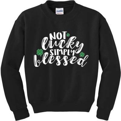 Not Lucky Simply Blessed Kids Sweatshirt