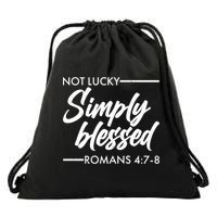 Not Lucky Simply Blessed Romans 4: 7-8 Drawstring Bag