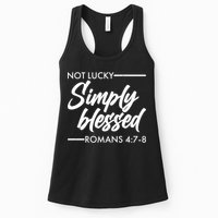 Not Lucky Simply Blessed Romans 4: 7-8 Womens Tank Top