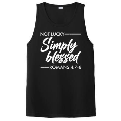 Not Lucky Simply Blessed Romans 4: 7-8 PosiCharge Competitor Tank