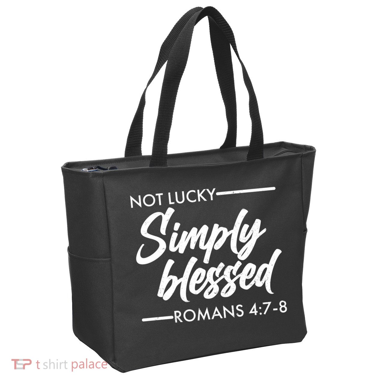 Not Lucky Simply Blessed Romans 4: 7-8 Zip Tote Bag