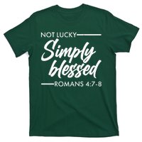 Not Lucky Simply Blessed Romans 4: 7-8 T-Shirt