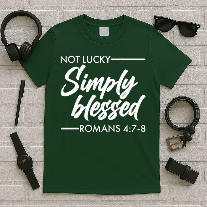 Not Lucky Simply Blessed Romans 4: 7-8 T-Shirt
