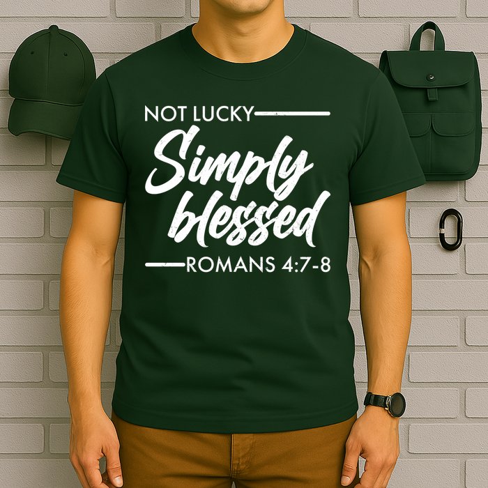 Not Lucky Simply Blessed Romans 4: 7-8 T-Shirt