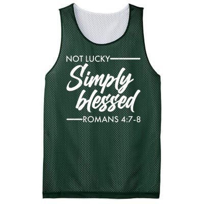 Not Lucky Simply Blessed Romans 4: 7-8 Mesh Reversible Basketball Jersey Tank