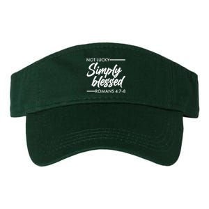 Not Lucky Simply Blessed Romans 4: 7-8 Valucap Bio-Washed Visor