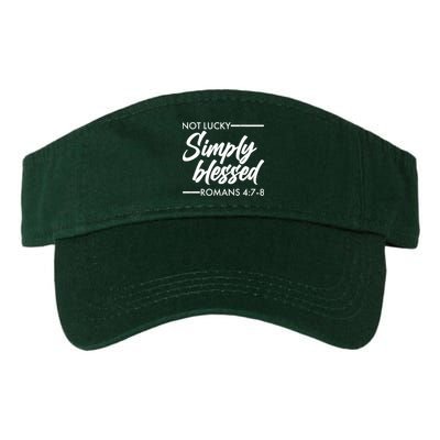 Not Lucky Simply Blessed Romans 4: 7-8 Visor