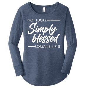 Not Lucky Simply Blessed Romans 4: 7-8 Women's Perfect Tri Tunic Long Sleeve Shirt