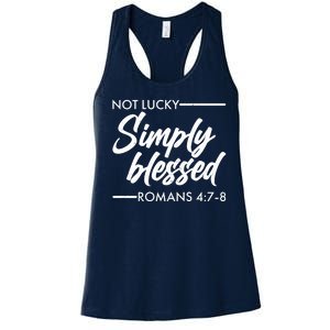 Not Lucky Simply Blessed Romans 4: 7-8 Women's Racerback Tank