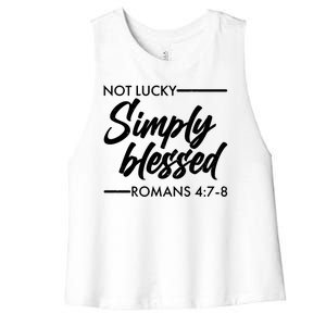 Not Lucky Simply Blessed Romans 4: 7-8 Women's Racerback Cropped Tank