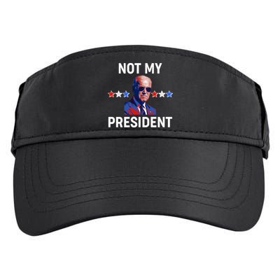 Not My President Anti Biden Pro Trump 2020 Election Adult Drive Performance Visor
