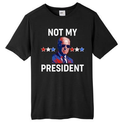 Not My President Anti Biden Pro Trump 2020 Election Tall Fusion ChromaSoft Performance T-Shirt