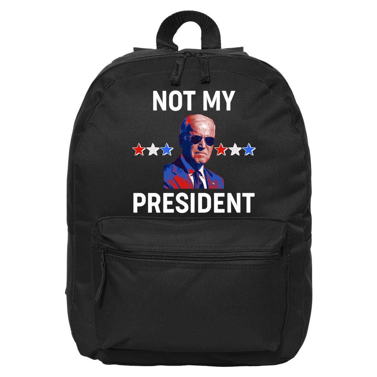 Not My President Anti Biden Pro Trump 2020 Election 16 in Basic Backpack