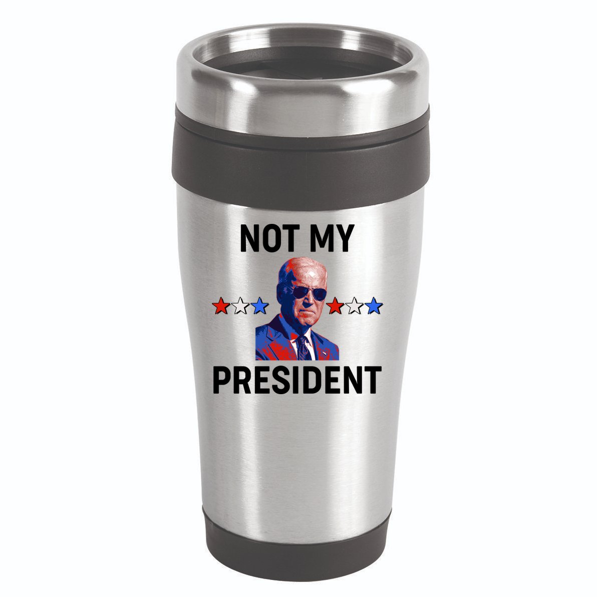 Not My President Anti Biden Pro Trump 2020 Election 16oz Travel Tumbler