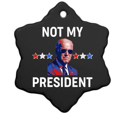 Not My President Anti Biden Pro Trump 2020 Election Ceramic Star Ornament