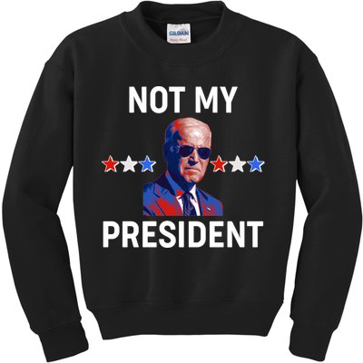 Not My President Anti Biden Pro Trump 2020 Election Kids Sweatshirt