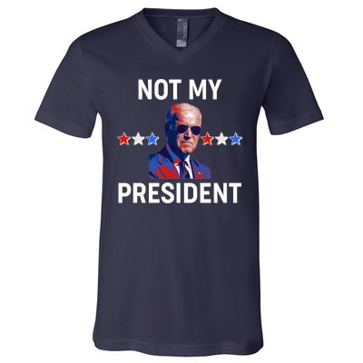 Not My President Anti Biden Pro Trump 2020 Election V-Neck T-Shirt