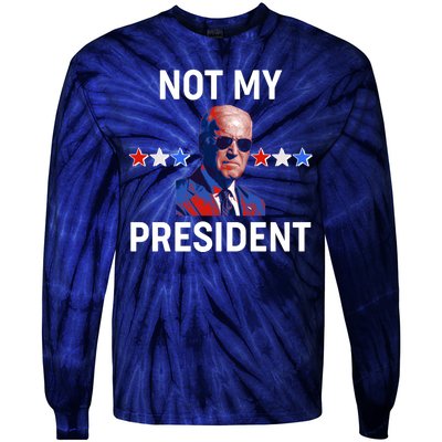 Not My President Anti Biden Pro Trump 2020 Election Tie-Dye Long Sleeve Shirt