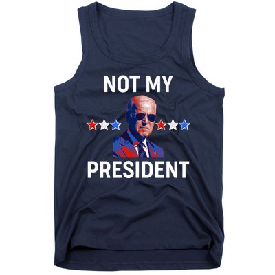 Not My President Anti Biden Pro Trump 2020 Election Tank Top